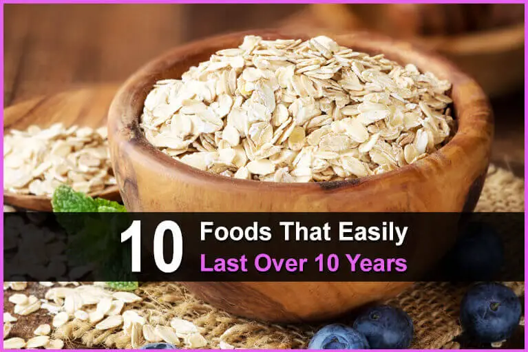 10 Foods That Easily Last Over 10 Years