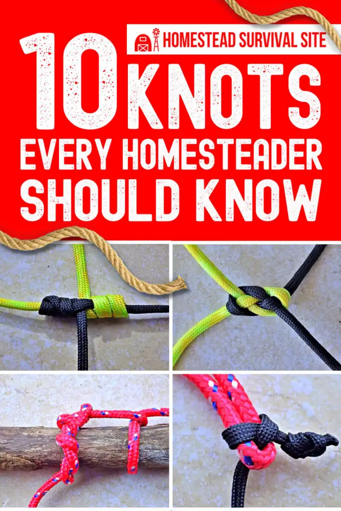 10 Knots Every Homesteader Should Know