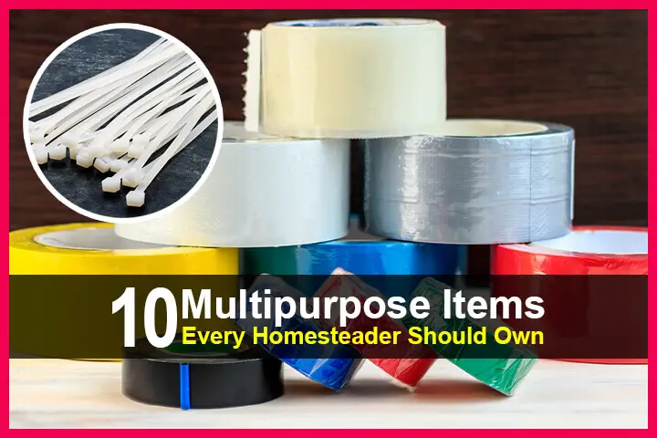 10 Multipurpose Items Every Homesteader Should Own