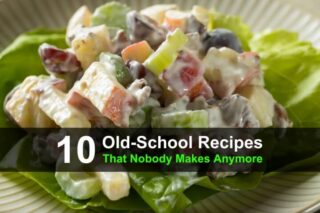 10 Old-School Recipes Nobody Makes Anymore