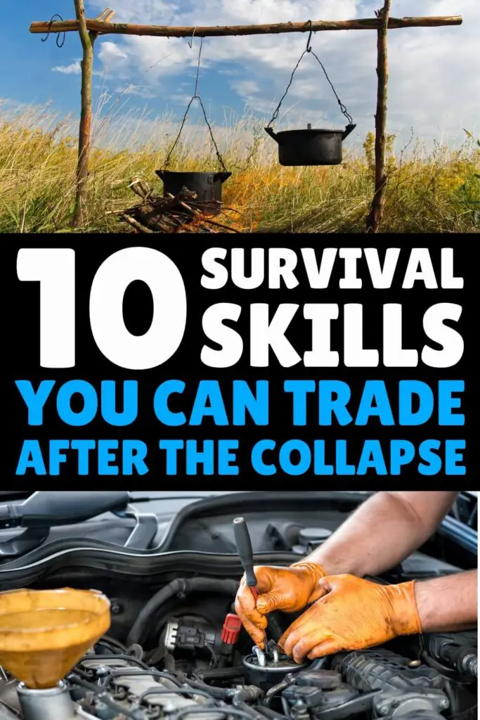 10 Survival Skills You Can Trade After The Collapse