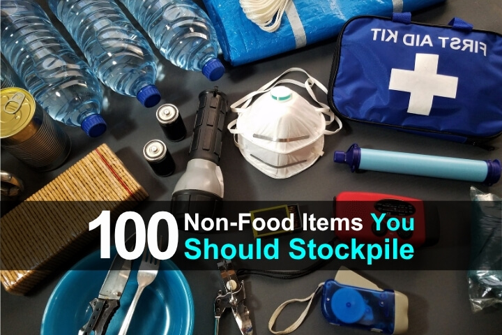 100 Non-Food Items You Should Stockpile
