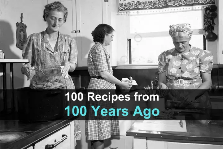 100 Recipes from 100 Years Ago