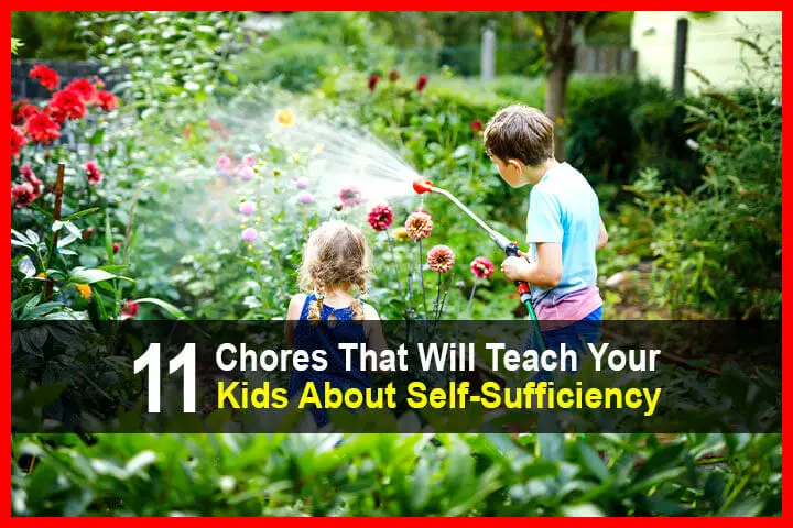 11 Chores That Will Teach Your Kids About Self-Sufficiency
