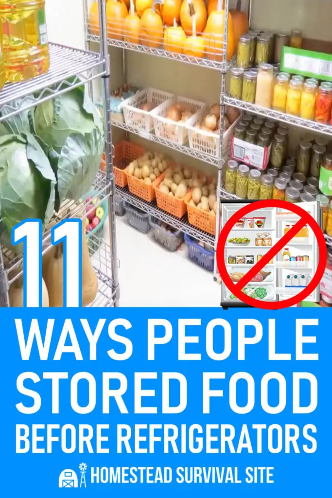 11 Ways People Stored Food Before Refrigerator