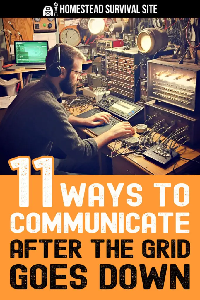 11 Ways to Communicate After the Grid Goes Down