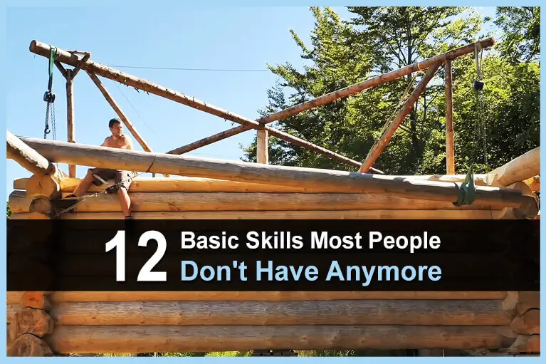 12 Basic Skills Most People Don't Have Anymore