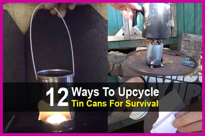 12 Ways To Use Tin Cans For Survival