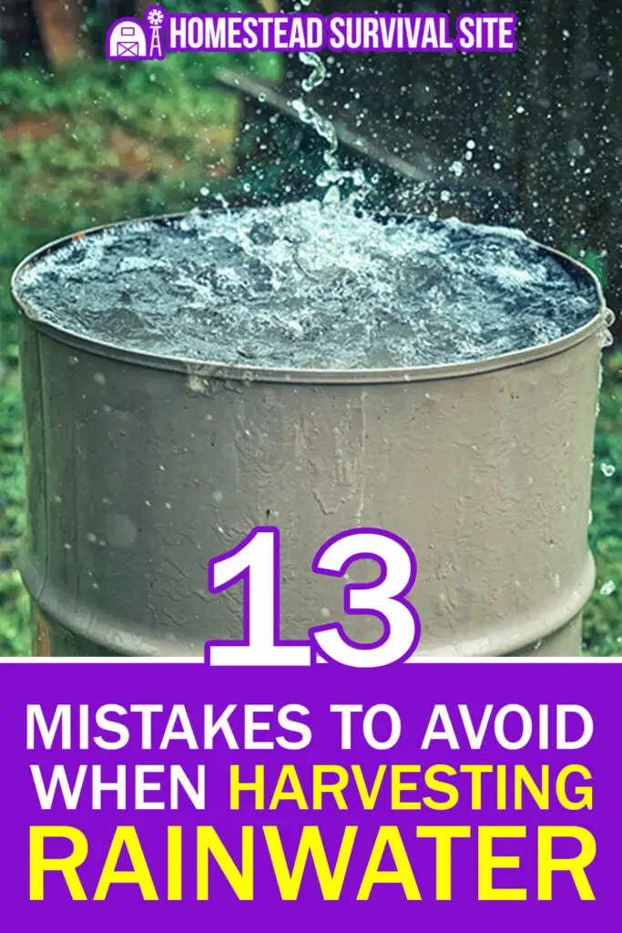 13 Mistakes To Avoid When Harvesting Rainwater