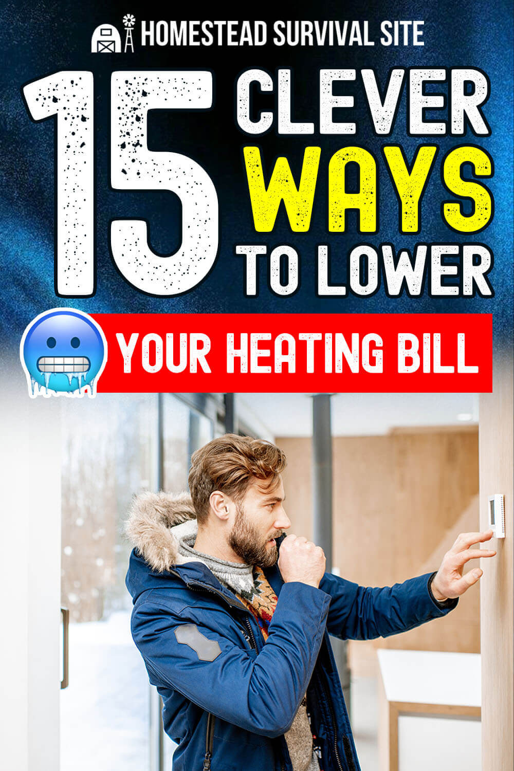 15 Clever Ways to Lower Your Heating Bill