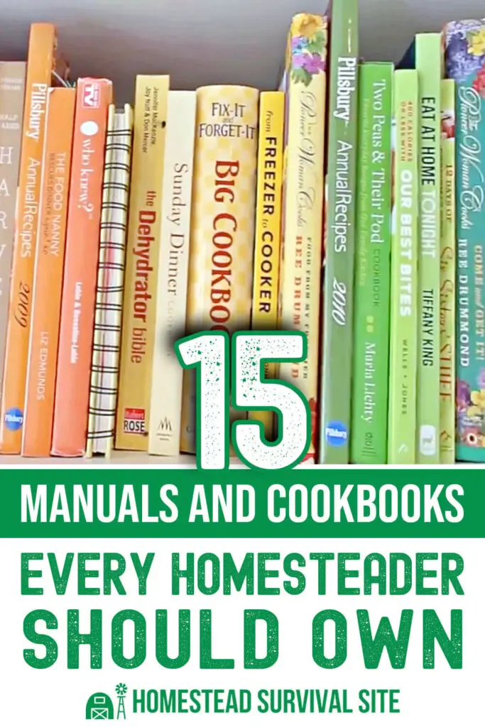15 Manuals and Cookbooks Every Homesteader Should Own