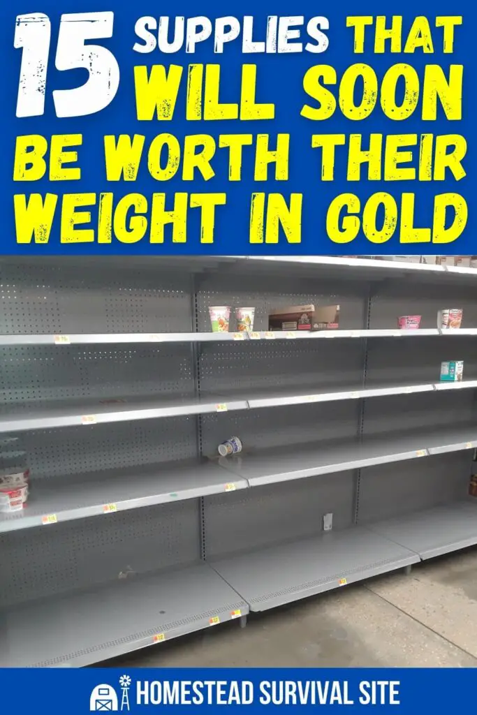 15 Off-Grid Supplies That Will Soon Be Worth Their Weight In Gold