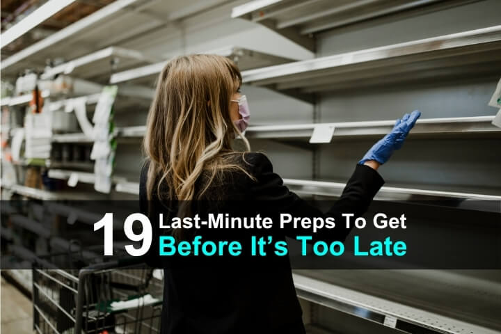 19 Last-Minute Preps to Get Before It’s Too Late