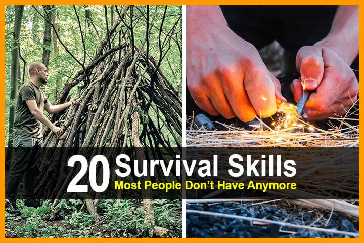 20 Survival Skills Most People Don't Have Anymore