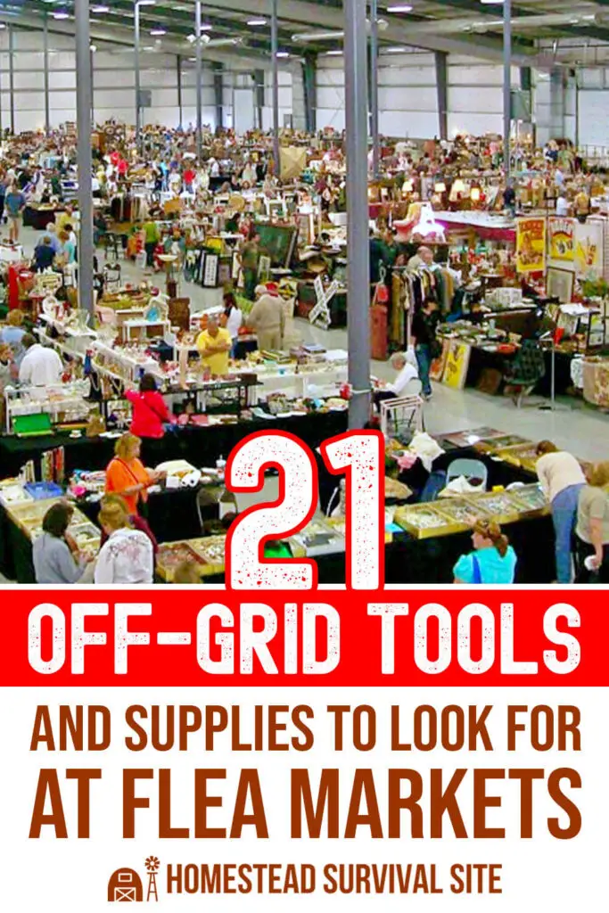 21 Off Grid Supplies to Look for at Flea Markets