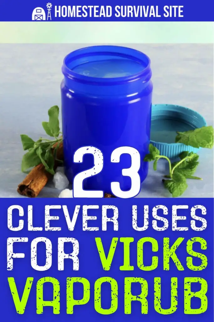 23 Clever Uses for Vicks VapoRub