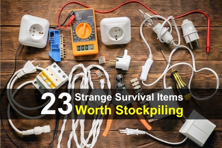 23 Strange Survival Items Worth Stockpiling