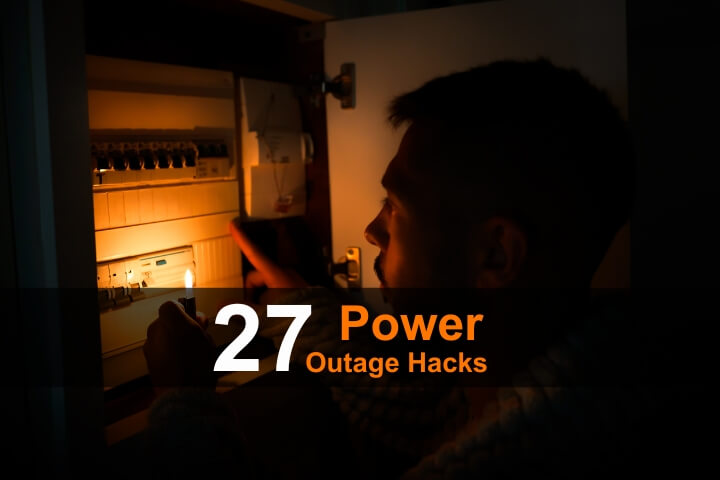 27 Power Outage Hacks To Learn Before The Next Blackout