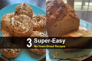 3 Super-Easy No-Yeast Bread Recipes