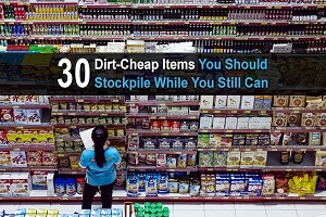 30-dirt-cheap-items-you-should-stockpile-while-you-still-can-side-1