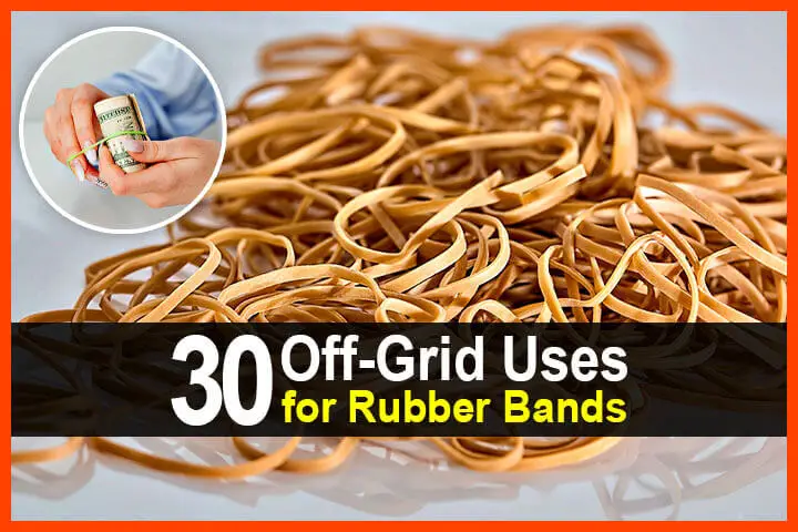 30 Off-Grid Uses for Rubber Bands