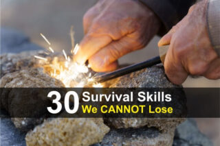 30 Survival Skills We CANNOT Lose