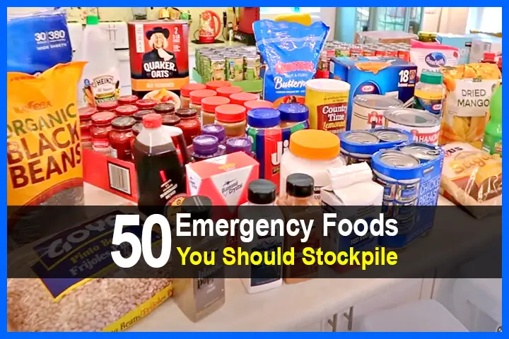 50 Emergency Foods You Should Stockpile