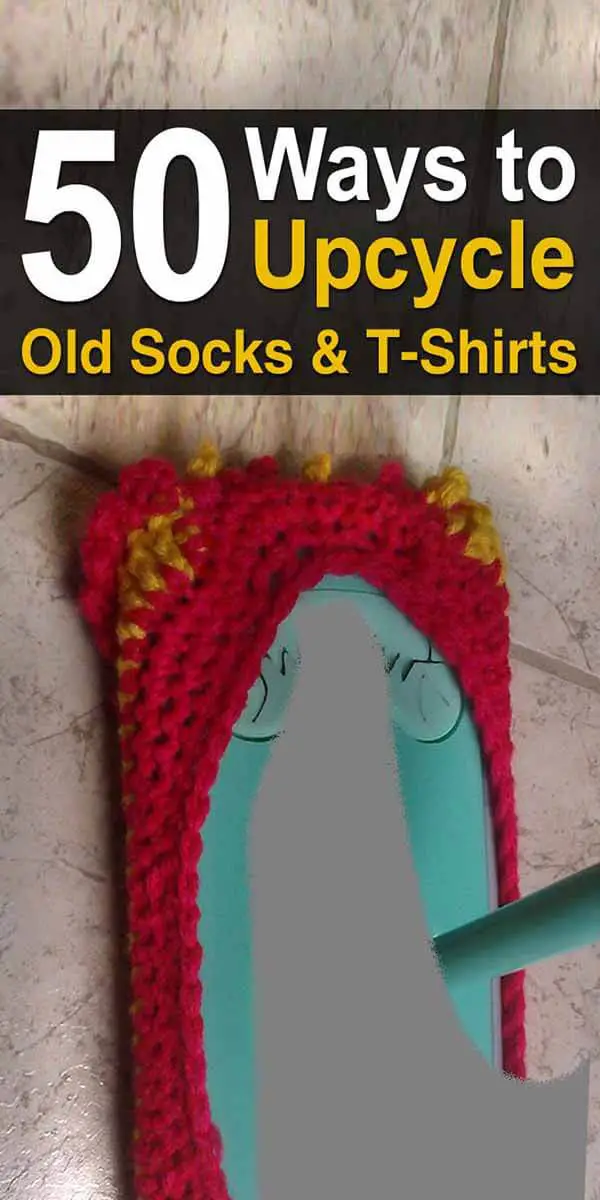 50 Ways to Upcycle Old Socks and T-Shirts