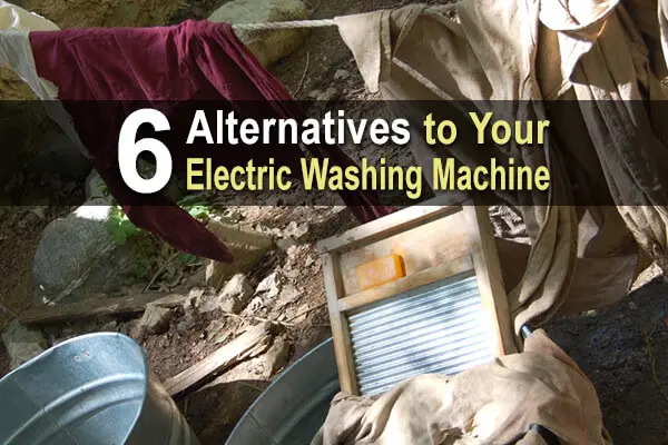 6 Alternatives to Your Electric Washing Machine