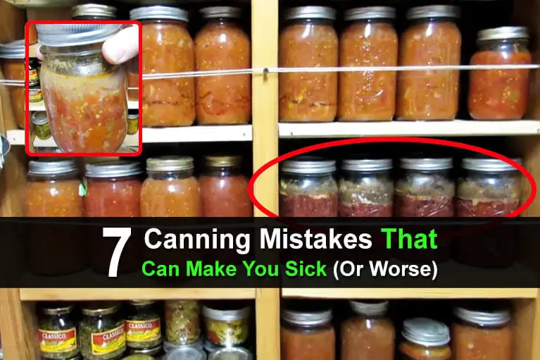 7 Canning Mistakes That Can Make You Sick (Or Worse)