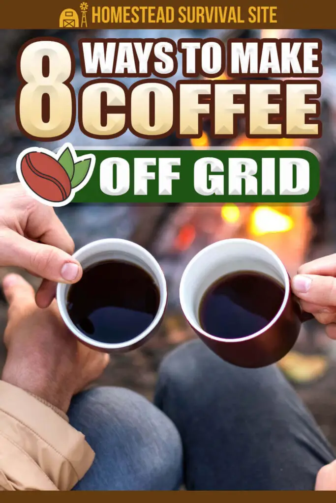 8 Ways to Make Coffee Off Grid