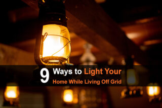 9 Ways To Light Your Home While Living Off Grid