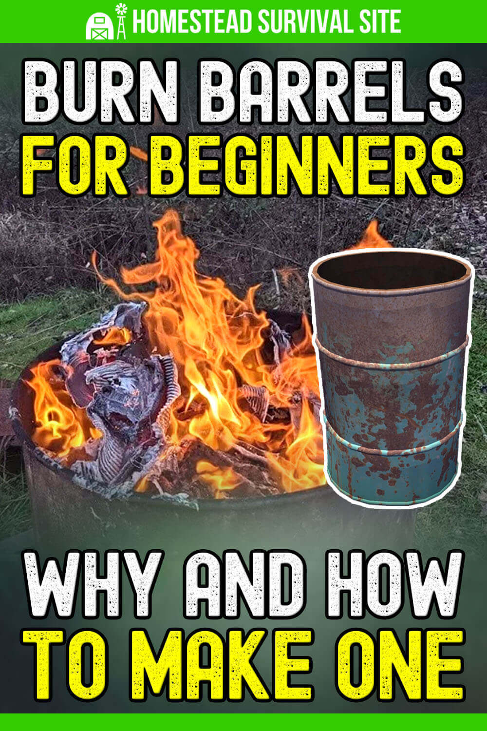 burn-barrels-for-beginners-why-and-how-to-make-one