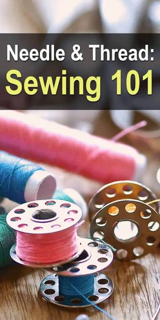 Needle & Thread Sewing 101