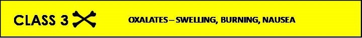 Class 3 - Oxalates
