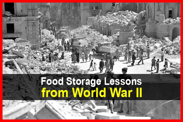Food Storage Lessons from World War II