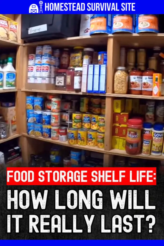 Food Storage Shelf Life: How Long Will It Really Last?