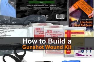 How to Build a Gunshot Wound Kit