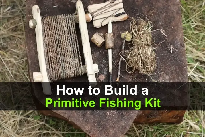 How to Build a Primitive Fishing Kit