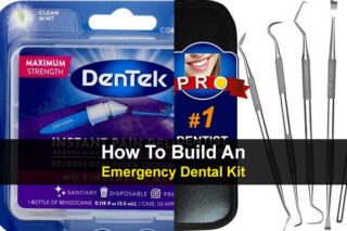 How To Build An Emergency Dental Kit