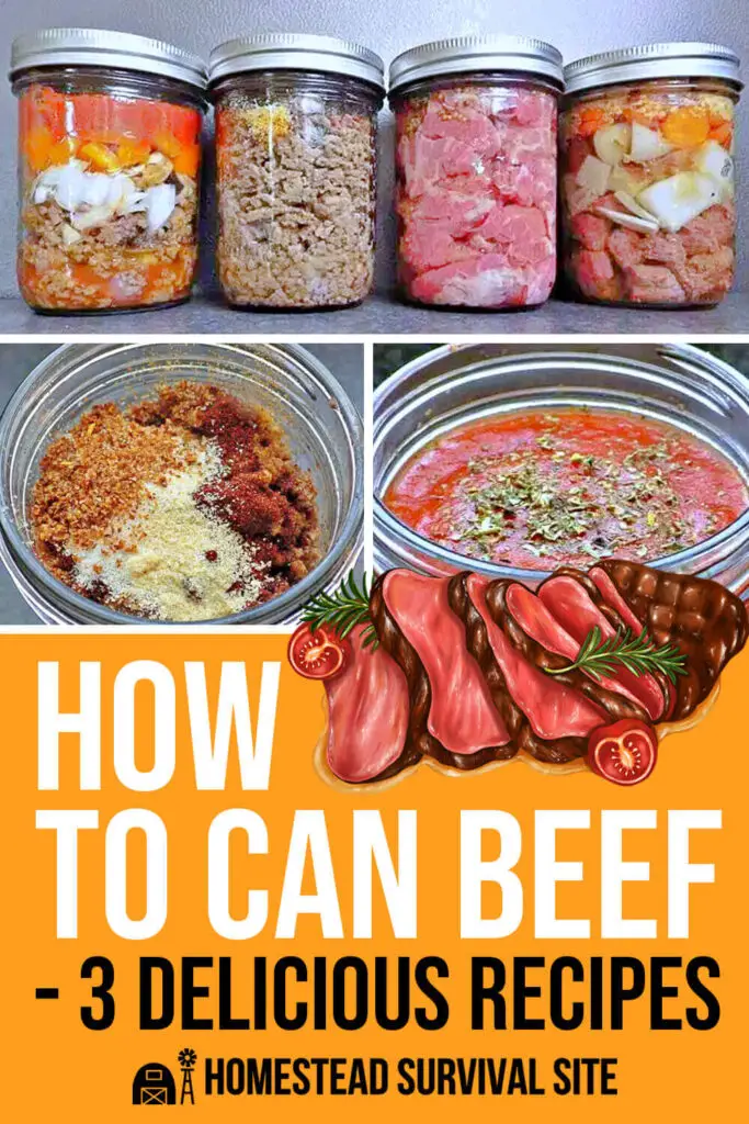 How to Can Beef - 3 Delicious Recipes