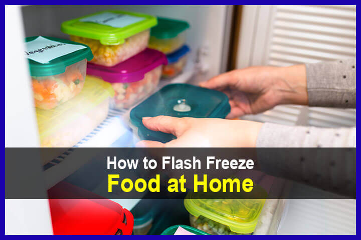 How to Flash Freeze Food at Home
