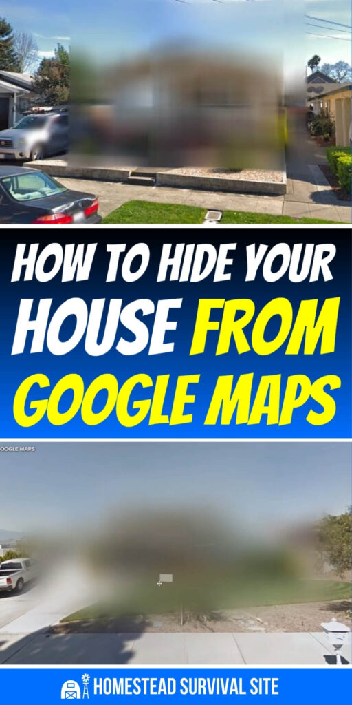 How to Hide Your House from Google Maps