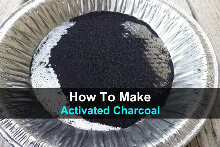 How to Make Activated Charcoal