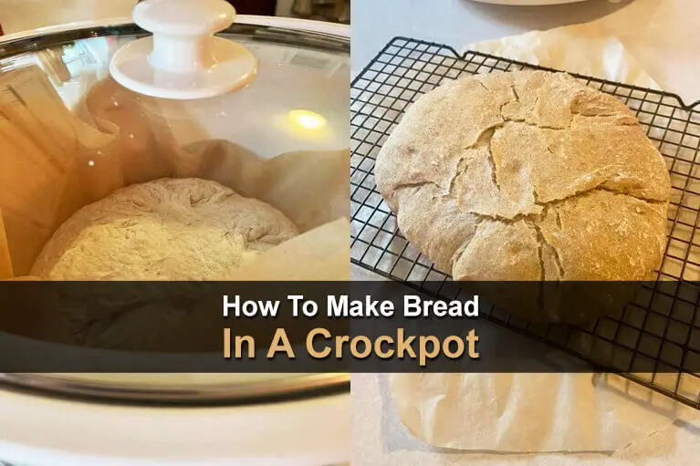 How To Make Bread In A Crockpot