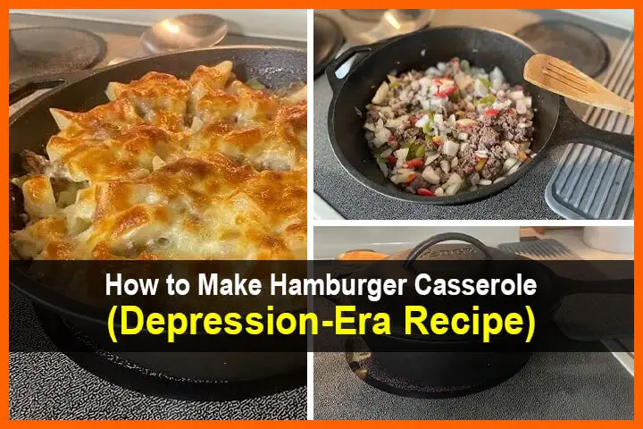 How to Make Hamburger Casserole (Depression-Era Recipe)