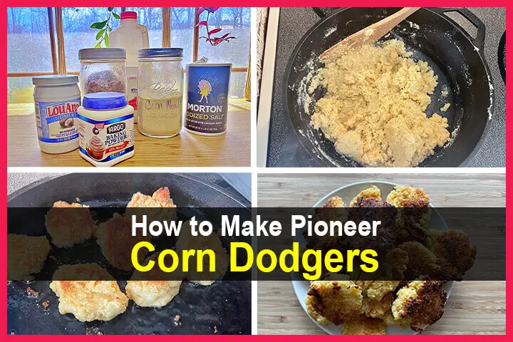 How to Make Pioneer Corn Dodgers