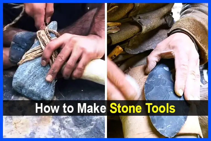 How to Make Stone Tools
