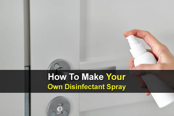 How To Make Your Own Disinfectant Spray
