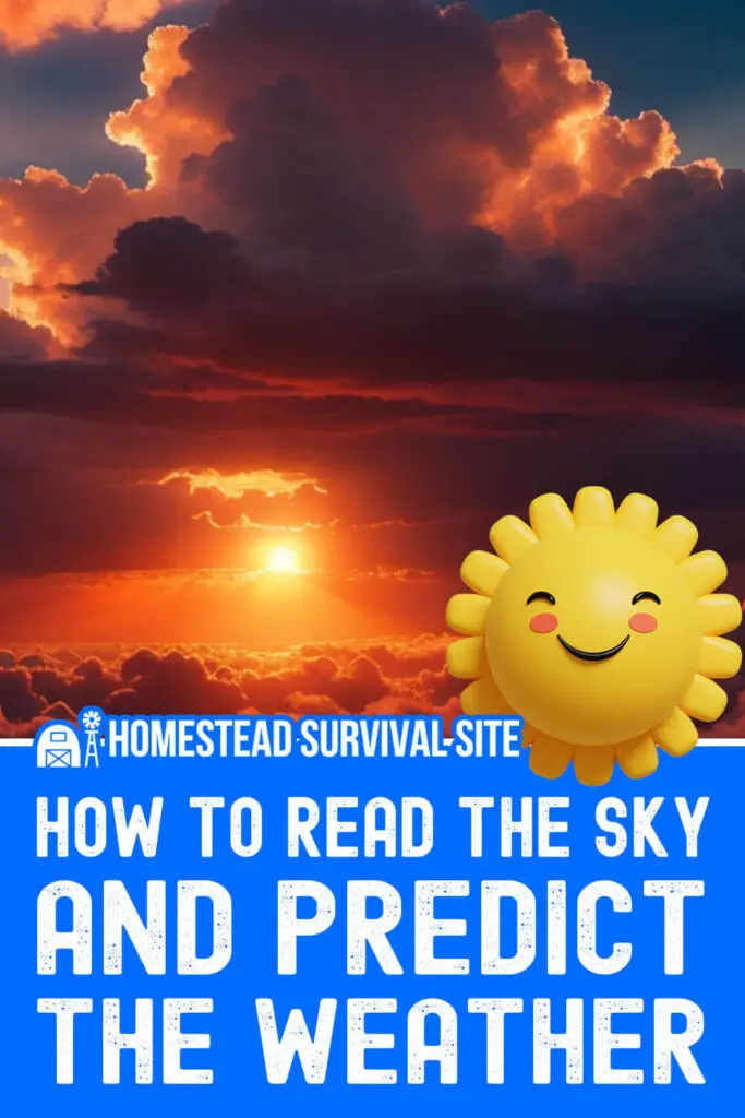 How to Read The Sky and Predict The Weather